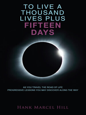 cover image of To Live A Thousand Lives Plus Fifteen Days